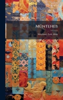 MÃ1/4nteheb (Persian Edition) B0FJQD8SHS Book Cover