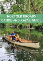 Norfolk Broads Canoe and Kayak Guide 1906095736 Book Cover