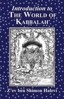 Introduction to the World of Kabbalah 1909171360 Book Cover