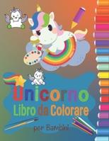 Unicorno Libro da Colorare per Bambini: 60 pagine da colorare per Bambini dai 4-8 Anni B08VRFY8SR Book Cover