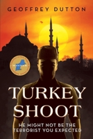 Turkey Shoot 1642372951 Book Cover