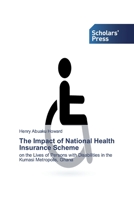 The Impact of National Health Insurance Scheme 6138826248 Book Cover