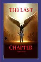 The Last Chapter 1458371131 Book Cover