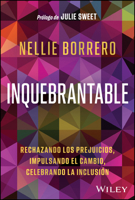 Inquebrantable (Spanish Edition) 1394411758 Book Cover
