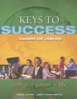 Keys to Success: Teamwork and Leadership [with MyStudentSuccessLab] 0132850249 Book Cover