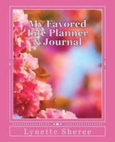 My Favored Life Journal & Planner: For Single Women Preparing for Marriage! 1722665335 Book Cover