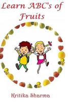 Learn ABC of Fruits 1536924660 Book Cover