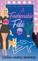 A Fashionable Fate: A Psychic Paranormal Cozy Mystery null Book Cover