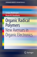 Organic Radical Polymers: New Avenues in Organic Electronics 3319585738 Book Cover