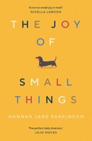 The Joy of Small Things 1783352361 Book Cover