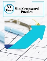 NY Times Mini Crossword Puzzles: Funny Suduko Beginner,Brain teasers page a day, First-class suduku brain game books for kids book entertain your brain. 1689042834 Book Cover