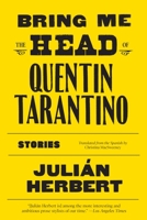 Tráiganme la cabeza de Quentin Tarantino 1644450410 Book Cover