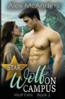 Star Wolf on Campus: Fated Mates Wolf Shifter Romance (Wolf Falls) B0GZVNQ5KT Book Cover