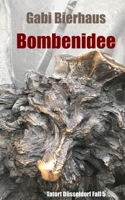 Bombenidee: Tatort Duesseldorf Fall 5 1724563114 Book Cover