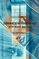 Commercial Complexes with Bionic Approach 1947464248 Book Cover