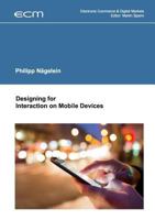 Designing for Interaction on Mobile Devices 3746007577 Book Cover