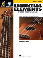 Essential Elements for Ukulele - Method Book 1 Comprehensive Ukulele Method Book/Online Audio 1480393886 Book Cover
