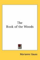 The Book of the Woods 1162764066 Book Cover