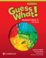 Guess What! American English Level 1 Student's Book with eBook Updated 100979857X Book Cover