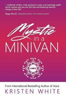Mystic in a Minivan 0982842430 Book Cover