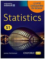 A-level Mathematics for Edexcel: Statistics S1 0199117829 Book Cover