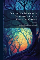Doctrina Salutaris De Monte Silicis Familiae Galiki 1246180030 Book Cover