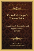 The Life and Writings of Thomas Paine 1016887116 Book Cover