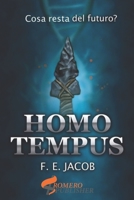 Homo tempus: Cosa resta del futuro? B08HBB3F8B Book Cover
