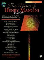 The Music of Henry Mancini Plus One: Alto Saxophone : 20 Great Songs to Play With Orchestral Accompaniment Cd (Music of Plus One) 0769218865 Book Cover