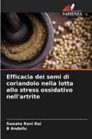 Efficacia dei semi di coriandolo nella lotta allo stress ossidativo nell'artrite 6209264395 Book Cover