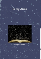 In my Arms 138752349X Book Cover