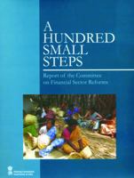 A Hundred Small Steps: Report of the Committee on Financial Sector Reforms 817829950X Book Cover