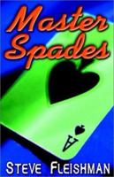 Master Spades: Advanced Card Playing Technique and Strategy at Spades 0971434018 Book Cover