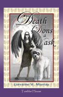 Death Dons a Mask 0988353733 Book Cover