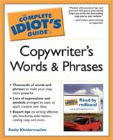 The Complete Idiot's Guide to Copywriter's Words and Phrases 1592574254 Book Cover