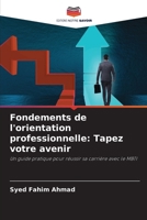 Fondements de l'orientation professionnelle: Tapez votre avenir (French Edition) 6209975917 Book Cover