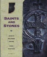 Saints and Stones 1843231247 Book Cover