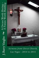 A Dream Worth Having 1511650133 Book Cover