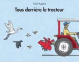 tous derriere le tracteur 2211204481 Book Cover