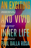 An Exciting and Vivid Inner Life 1761066196 Book Cover
