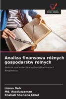 Analiza finansowa róznych gospodarstw rolnych: Badanie porównawcze w wybranych obszarach Bangladeszu (Polish Edition) 6206822567 Book Cover