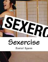 Sexercise 197754861X Book Cover