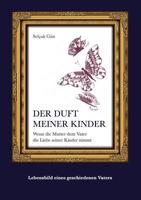 Der Duft meiner Kinder (German Edition) 3740705590 Book Cover