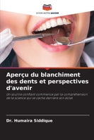Aperçu du blanchiment des dents et perspectives d'avenir 6209329810 Book Cover