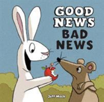 Good News, Bad News 0545563372 Book Cover