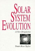 Solar System Evolution 0521372127 Book Cover