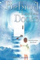 Behind Locked Doors 1609574109 Book Cover