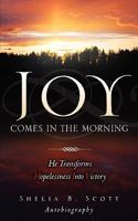 Joy Comes in the Morning 1607915197 Book Cover