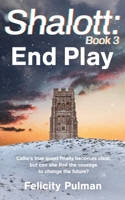 Shalott: End Play: End Play 1922389641 Book Cover