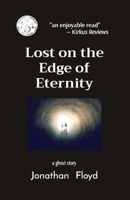 Lost on the Edge of Eternity 0962003174 Book Cover